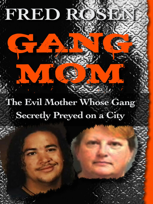 Title details for Gang Mom by Fred Rosen - Available